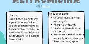 Azitromicina: para qué sirve, dosis y contraindicaciones