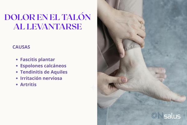 Dolor en el talón al levantarse: causas y cómo aliviarlo